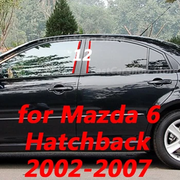 Для Mazda 6 Хэтчбек 2003-2007 Средняя колонна автомобиля PC Оконные планки Украшения B C Полоса стойки Защитная наклейка Аксессуары